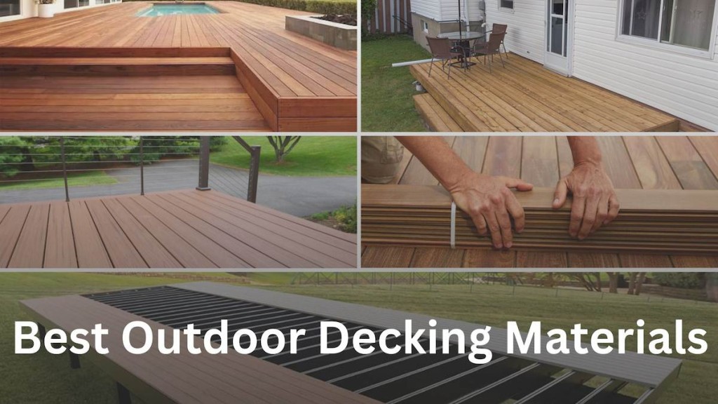 Best Outdoor Decking Materials